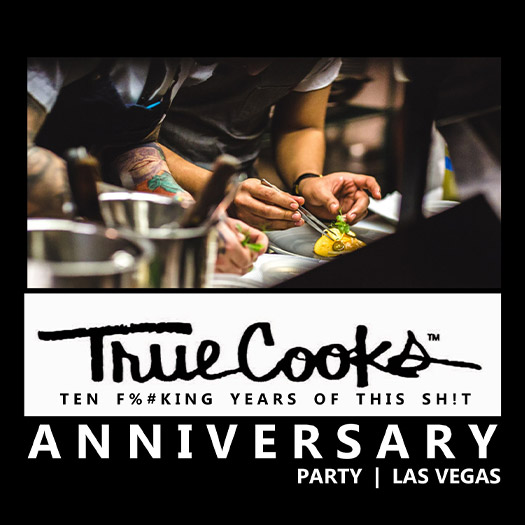 True Cooks 10 Year Anniversary Party
